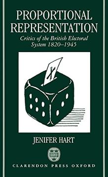 portada Proportional Representation: Critics of the British Electoral System 1820-1945 