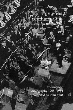 portada wiener philharmoniker 1 - vienna philharmonic and vienna state opera orchestras. discography part 1 1905-1954. [2000]. (in English)