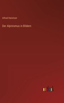 portada Der Alpinismus in Bildern (in German)