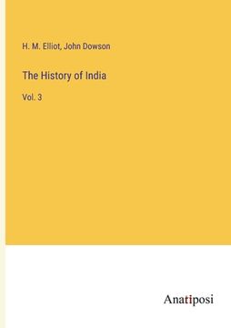 portada The History of India: Vol. 3 (en Inglés)