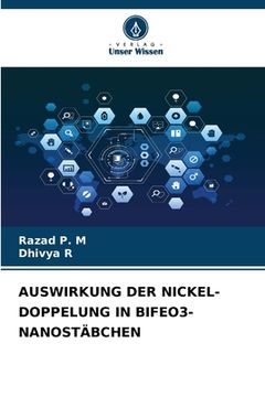 portada Auswirkung Der Nickel-Doppelung in Bifeo3-Nanostäbchen (en Alemán)