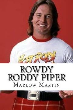portada Rowdy Roddy Piper (in English)