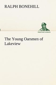 portada the young oarsmen of lakeview (en Inglés)