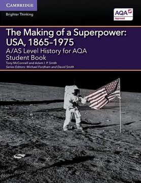 portada A/AS Level History for AQA The Making of a Superpower: USA, 1865-1975 (A Level (AS) History AQA)