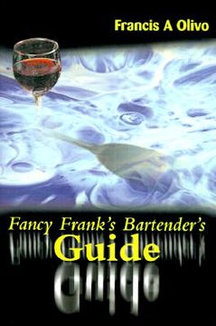 portada fancy frank's bartender's guide (en Inglés)