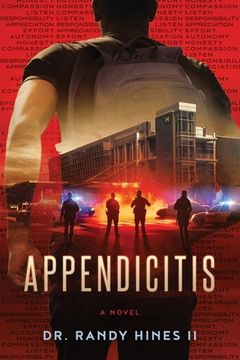 portada Appendicitis: The man who goes into the hospital won't be the same man who comes out, if he makes it out. (en Inglés)