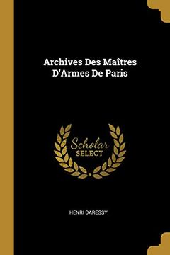 portada Archives Des Maîtres d'Armes de Paris (in French)