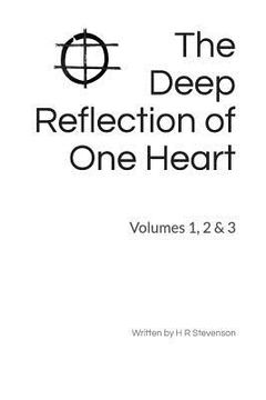 portada The Deep Reflection of One Heart: volumes 1, 2 & 3 (en Inglés)