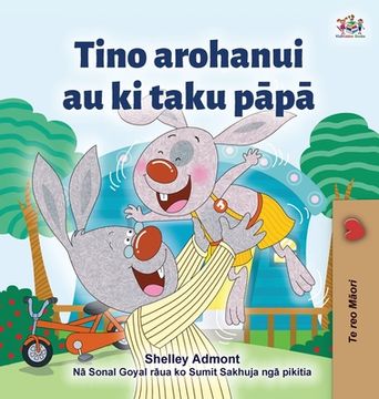 portada I Love My Dad (Maori language children's book)