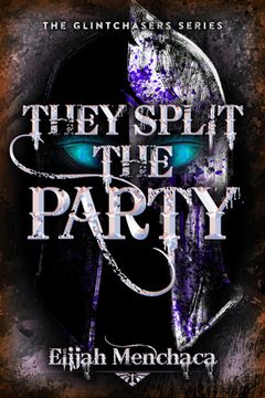 portada They Split the Party: Volume 2 (in English)