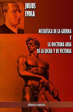 portada Metafísica de la Guerra y la Doctrina Aria de la Lucha y de Victoria (in Spanish)
