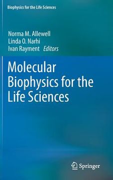 portada Molecular Biophysics for the Life Sciences (in English)