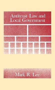 portada antitrust law and local government (en Inglés)