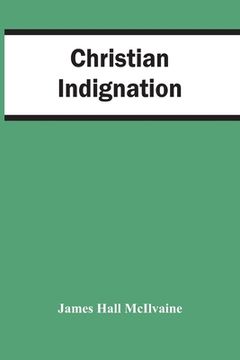 portada Christian Indignation (in English)