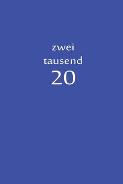 portada zweitausend 20: Ingenieurkalender 2020 A5 Blau (in German)