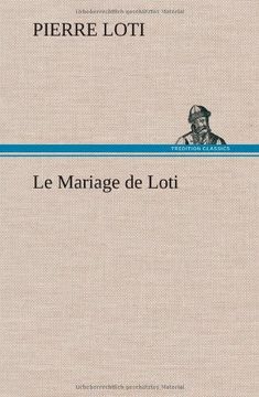portada Le Mariage de Loti (French Edition)