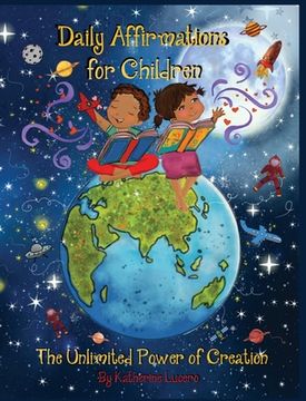 portada Daily Affirmations for Children: The Unlimited Power of Creation (en Inglés)