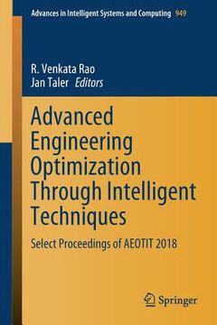 portada Advanced Engineering Optimization Through Intelligent Techniques: Select Proceedings of Aeotit 2018