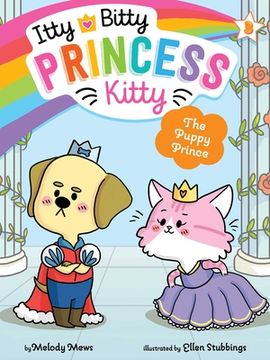 portada The Puppy Prince (3) (Itty Bitty Princess Kitty) (en Inglés)