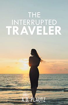 portada The Interrupted Traveler (en Inglés)