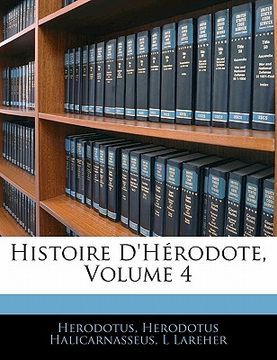 portada Histoire D'hérodote, Volume 4 (in French)