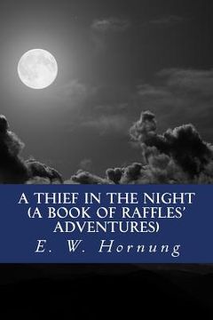 portada A Thief in the Night (A Book of Raffles' Adventures)