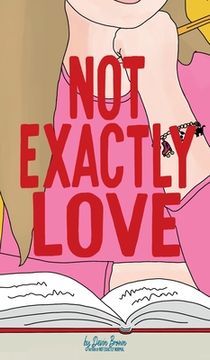 portada Not Exactly Love (in English)