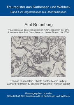 portada Amt Rotenburg: Trauregister von Kurhessen und Waldeck, Band 4. 2 (en Alemán)