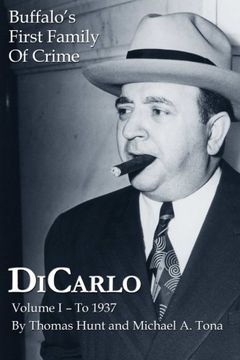 portada DiCarlo: Buffalo's First Family of Crime - Vol. I (Volume 1) (en Inglés)