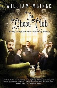 portada The Ghost Club: Newly Found Tales of Victorian Terror (en Inglés)