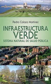 portada Infraestructura Verde. Sistema Natural de Salud Pública (in Spanish)