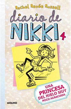 portada Diario de Nikki 4: Una princesa del hielo muy poco agraciada
