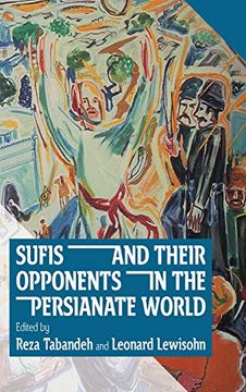 portada Sufis and Their Opponents in the Persianate World (in English)