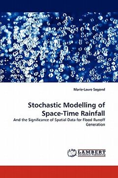 portada stochastic modelling of space-time rainfall (en Inglés)