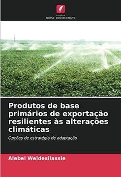 portada Produtos de Base Primários de Exportação Resilientes às Alterações Climáticas