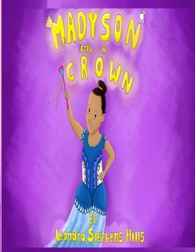 portada Madyson Gets A Crown (en Inglés)