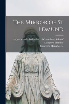 portada The Mirror of St Edmund (en Inglés)