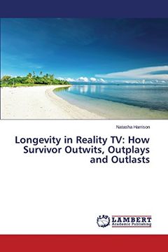 portada Longevity in Reality TV: How Survivor Outwits, Outplays and Outlasts
