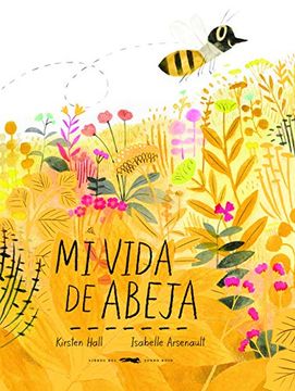 portada Mi Vida de Abeja (in Spanish)