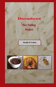 portada Decadent Rice Pudding Recipes