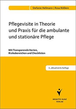 portada Pflegevisite in Theorie und Praxis für die Ambulante und Stationäre Pflege: Mit Transparenzkriterien, Risikobereichen und Checklisten (en Alemán)