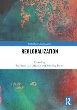 portada Reglobalization (Rethinking Globalizations) (en Inglés)