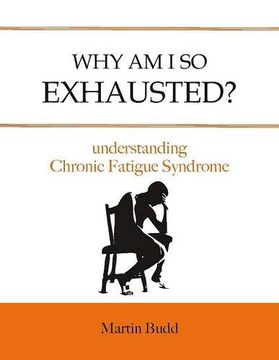 portada Why am i so Exhausted? Understanding Chronic Fatigue (en Inglés)