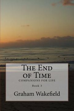 portada The End of Time: Companions for Life (in English)