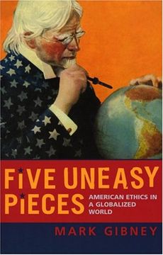 portada Five Uneasy Pieces: American Ethics in a Globalized World (en Inglés)