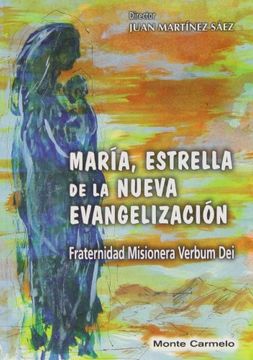 María, estrella de la nueva evangelización (Verbum Dei)