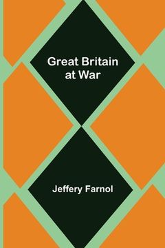 portada Great Britain at War (en Inglés)
