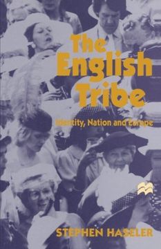 portada The English Tribe: Identity, Nation and Europe