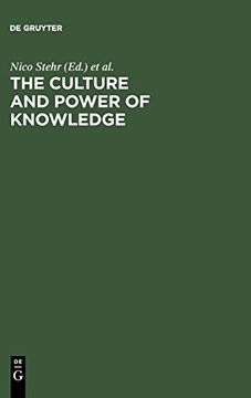 portada The Culture and Power of Knowledge: Inquiries Into Contemporary Societies (in English)