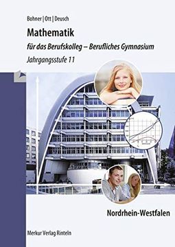 portada Mathematik für das Berufskolleg - Berufliches Gymnasium: Jahrgangsstufe 11 (Nrw) (en Alemán)